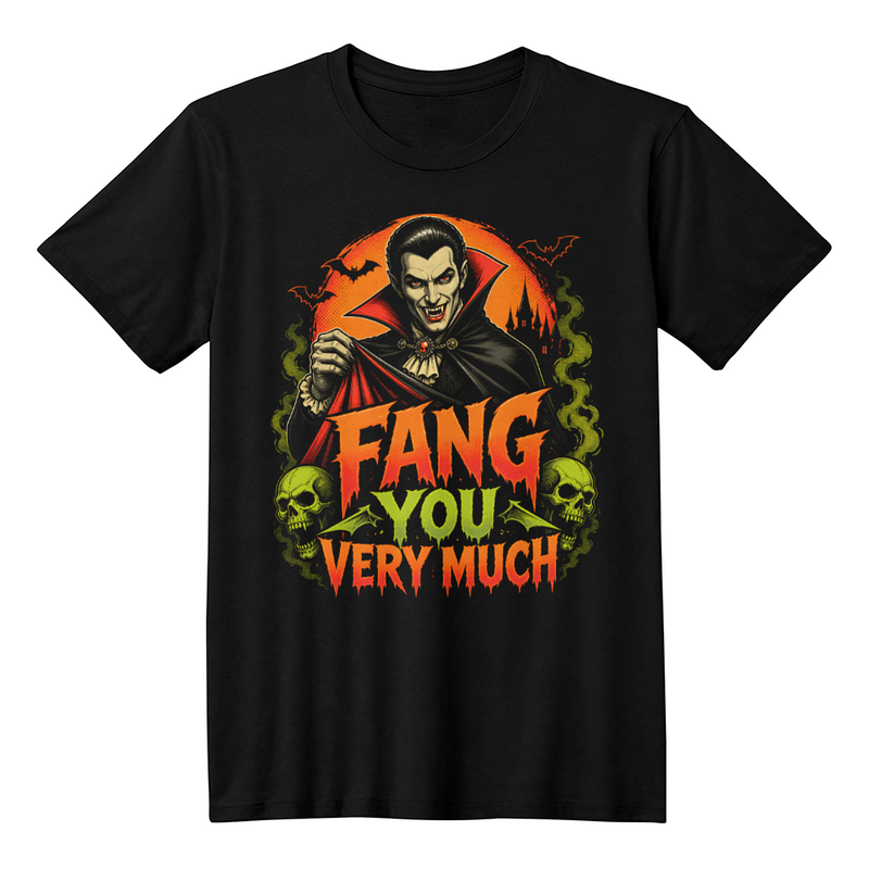 Fang You Very Much T-shirt